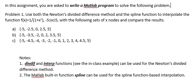 Solved In This Assignment, You Are Asked To Write A Matlab | Chegg.com