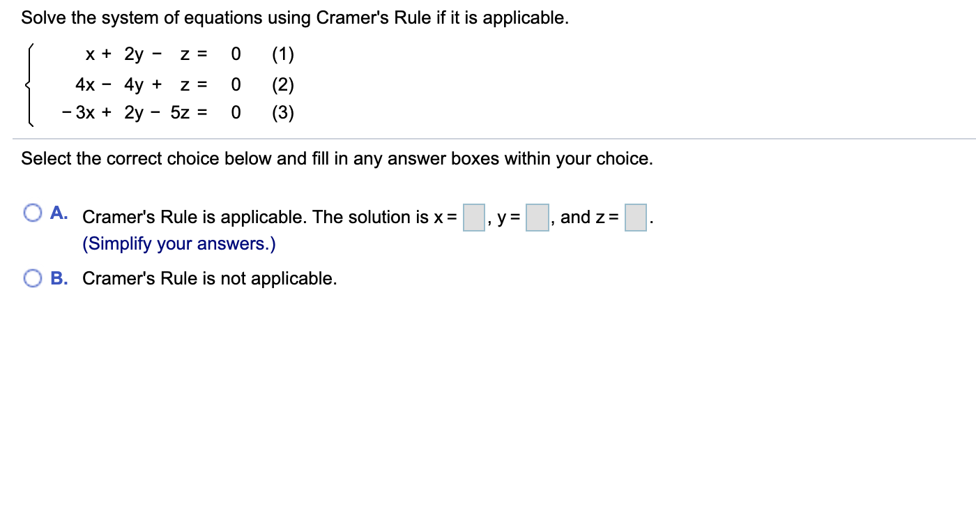 Solved Solve The System Of Equations Using Cramer's Rule If | Chegg.com