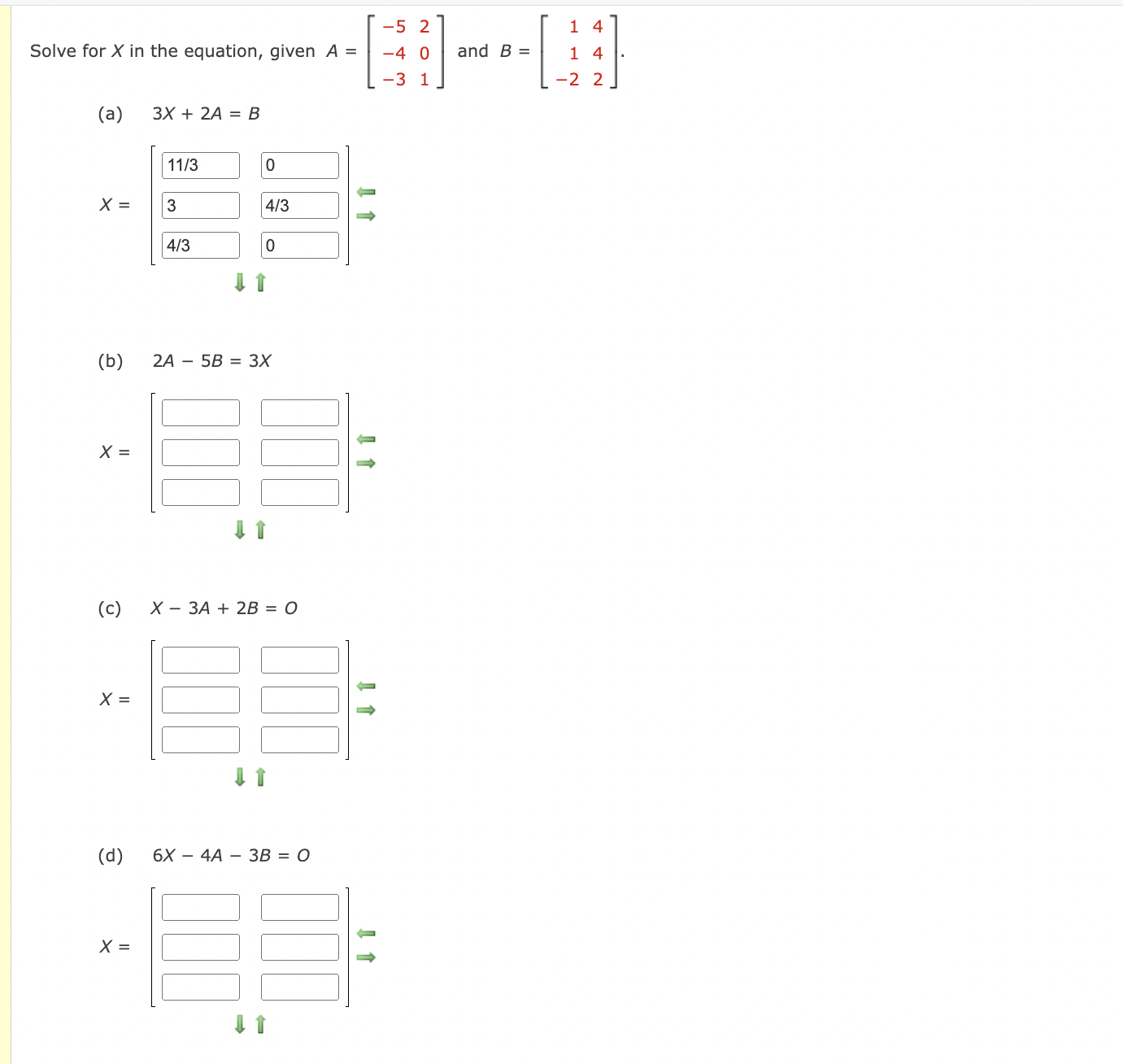 Solved Solve for X in the equation, given A=⎣⎡−5−4−3201⎦⎤ | Chegg.com