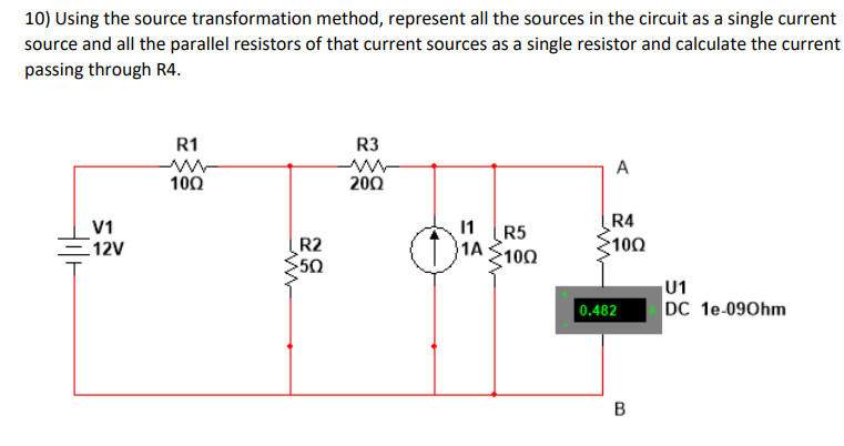 10) Using the source transformation method, represent | Chegg.com