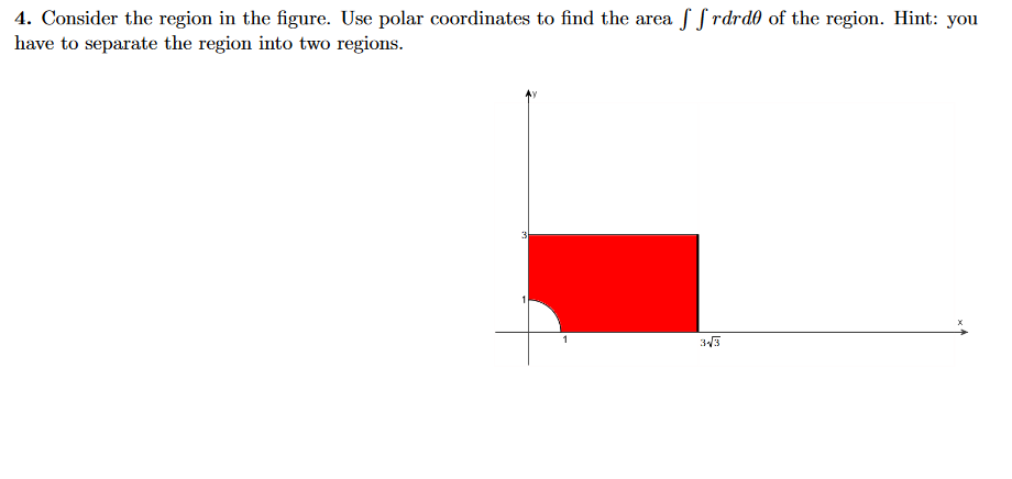 Solved 4. Consider the region in the figure. Use polar | Chegg.com