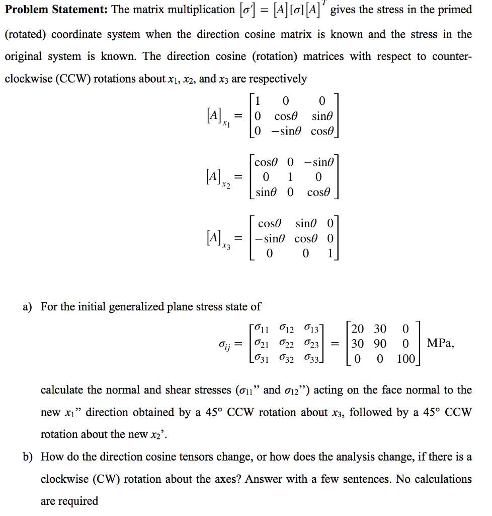 Solved Problem Statement: The matrix multiplication | σ [σ]A | Chegg.com