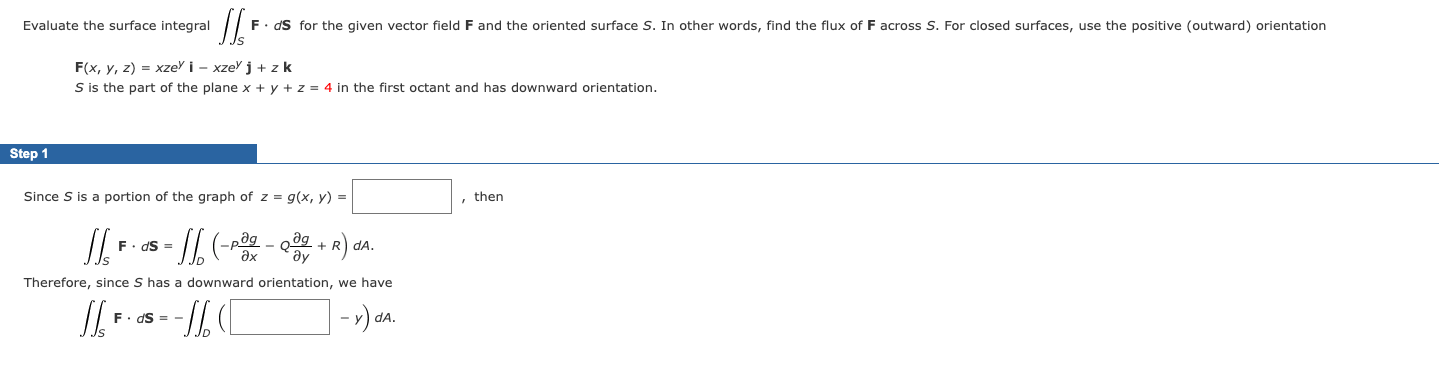 Solved F X Y Z Xzeyi−xzeyj Zk S Is The Part Of The Plane