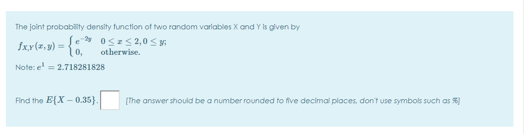 Solved The joint probability density function of two random | Chegg.com