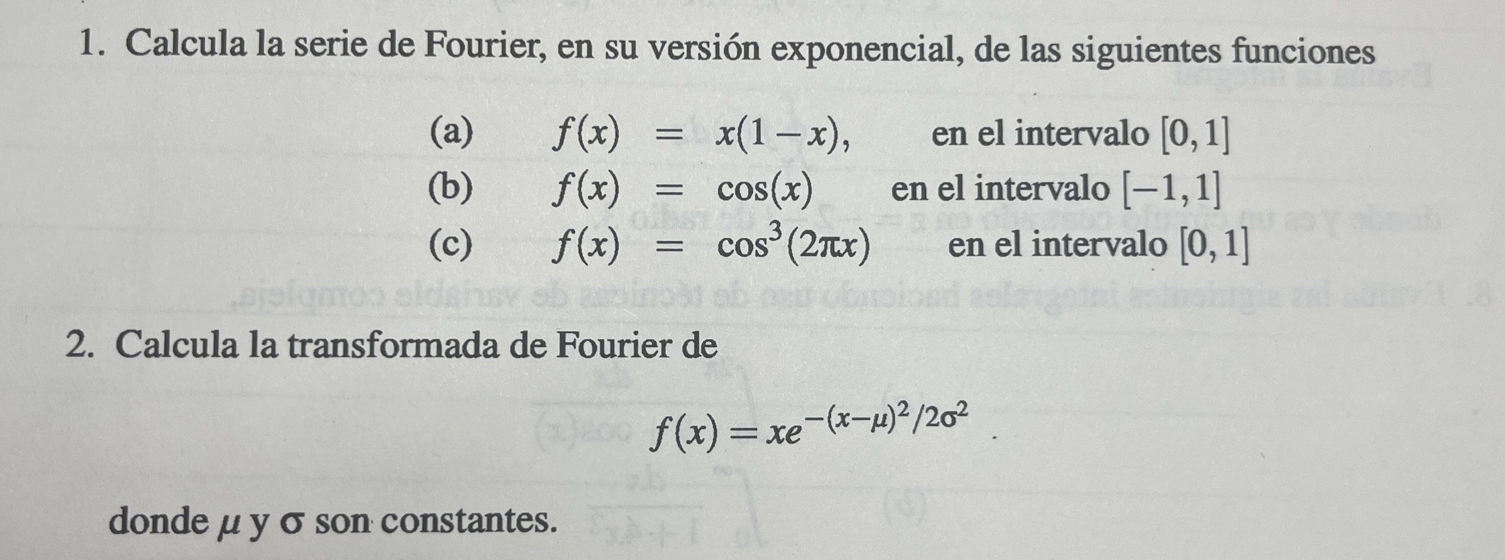 1. Calcula la serie de Fourier, en su versión exponencial, de las siguientes funciones (a) \( \quad f(x)=x(1-x), \quad \) en