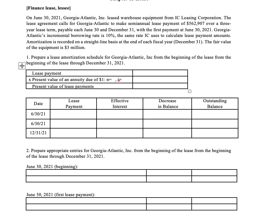 Solved [Finance lease, lessee) On June 30, 2021,