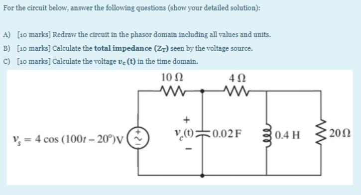 Solved For the circuit below, answer the following questions | Chegg.com