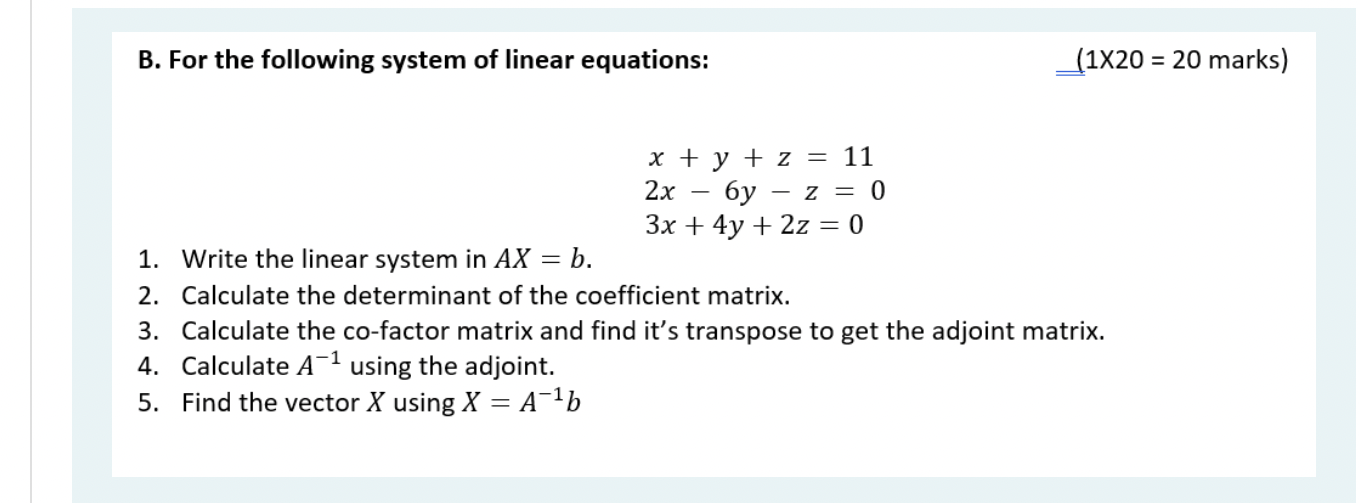 Solved B. For the following system of linear equations: | Chegg.com