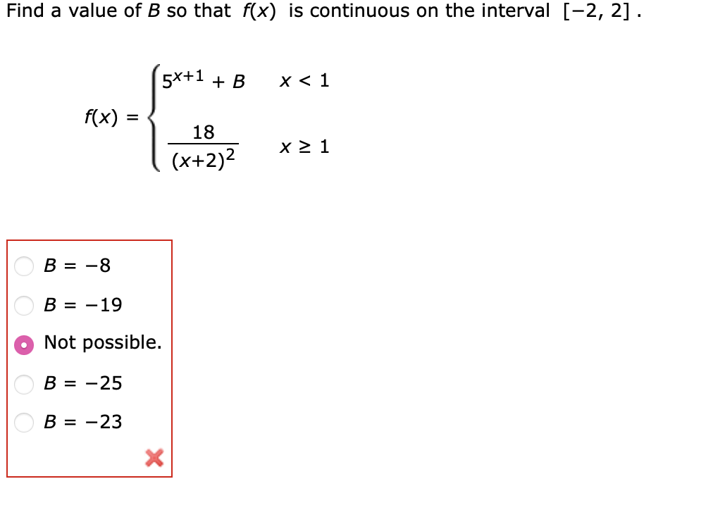 Solved Find A Value Of B So That F(x) Is Continuous On The | Chegg.com