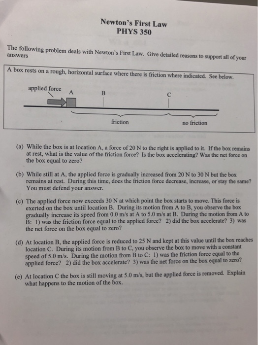 Solved Newton's First Law PHYS 350 The following problem | Chegg.com