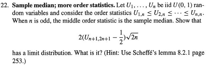 Solved 2. Sample Median; More Order Statistics. Let U1,…,Un | Chegg.com