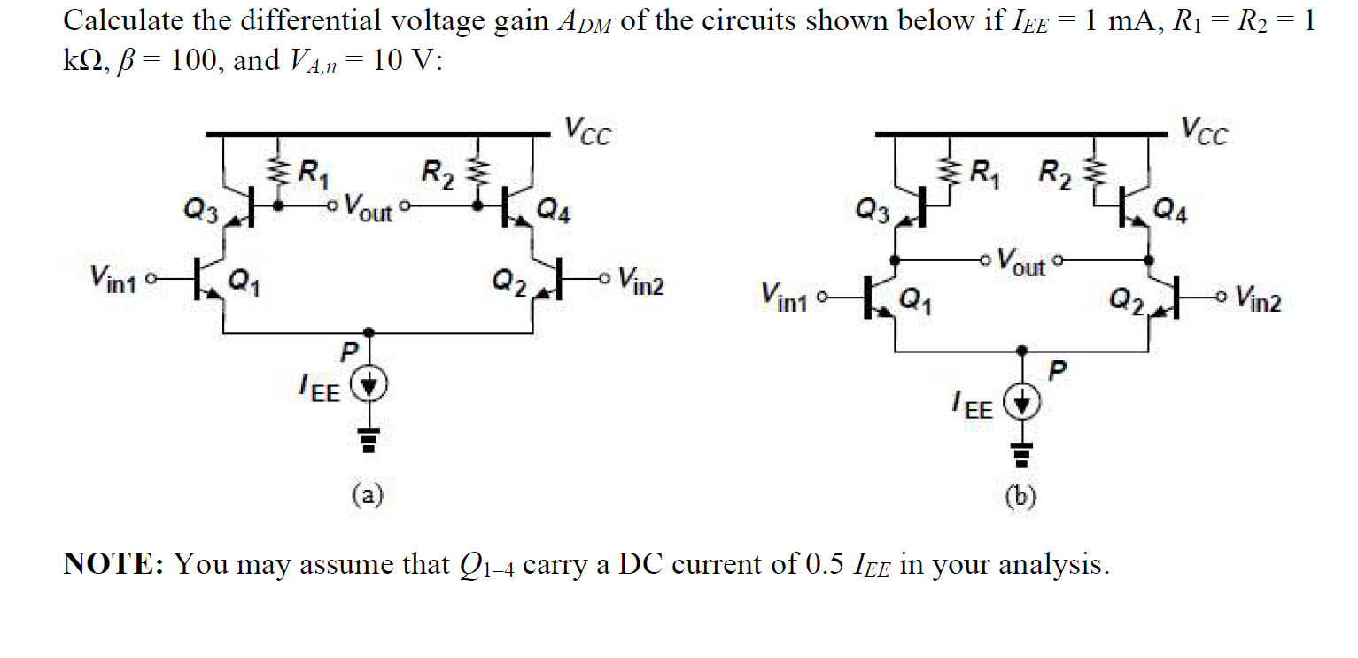 Solved Calculate The Differential Voltage Gain ADM Of The | Chegg.com