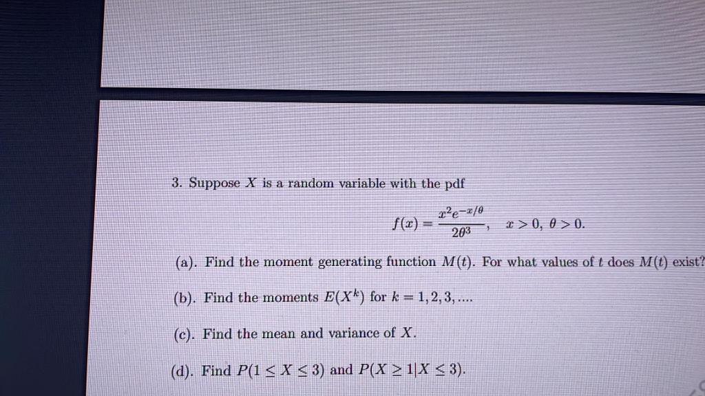 Solved 3. Suppose X is a random variable with the pdf