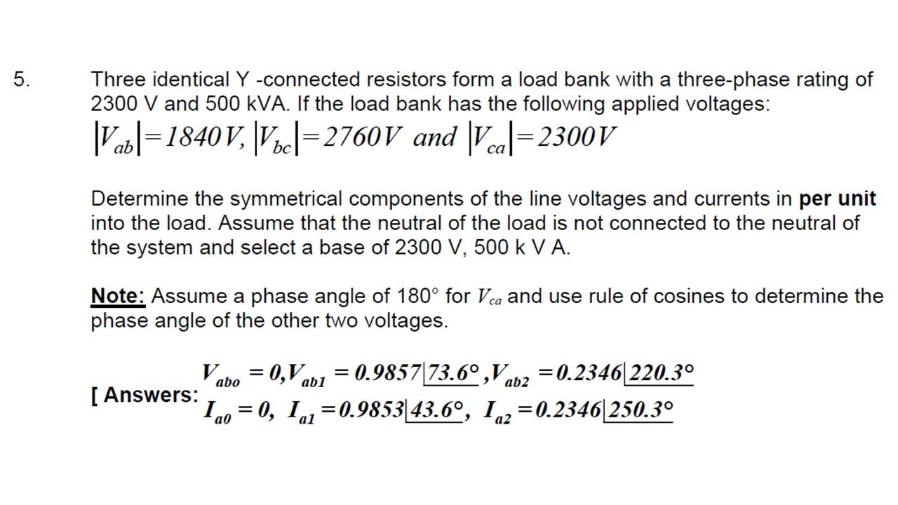 Solved 5. Three identical Y -connected resistors form a load | Chegg.com