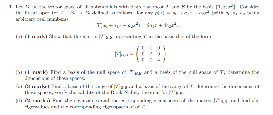 Solved 1 Let P2 Be The Vector Space Of All Polynomials With