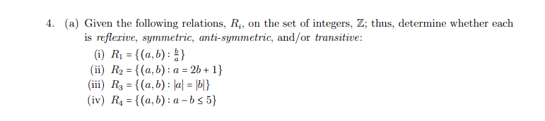 Solved 4. (a) Given the following relations, Ri, on the set | Chegg.com