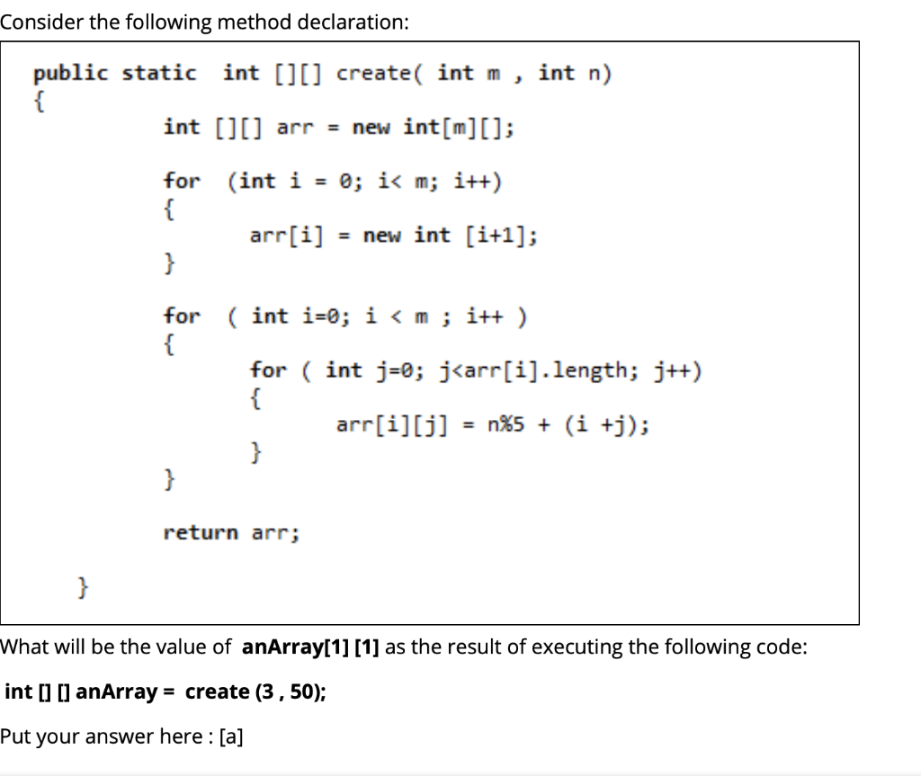 Solved Consider the following method declaration: int n) | Chegg.com