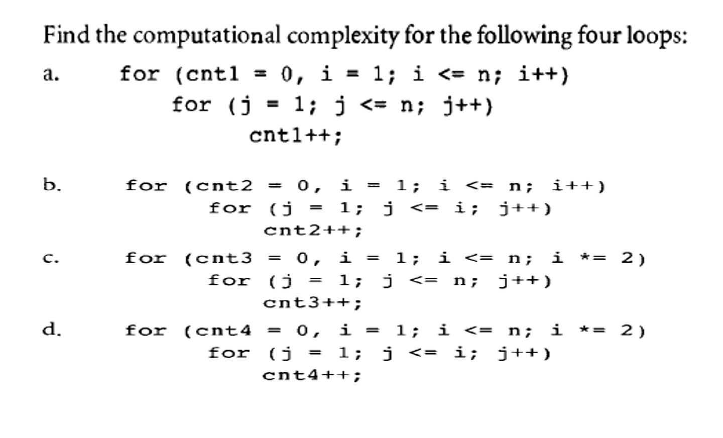 Solved Find The Computational Complexity For The Following | Chegg.com