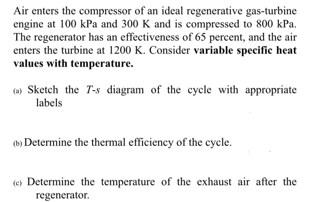 Solved Air enters the compressor of an ideal regenerative | Chegg.com