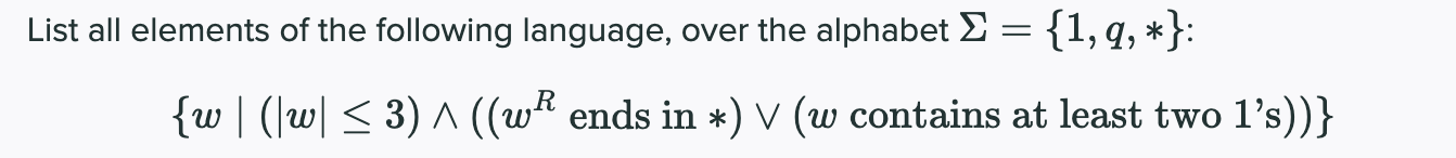 Solved List all elements of the following language, over the | Chegg.com