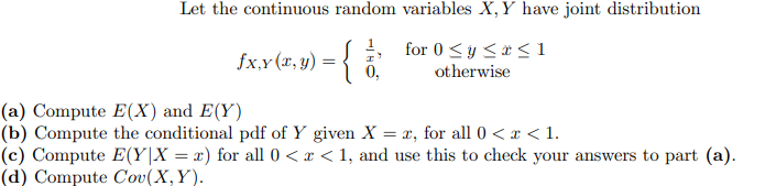 Solved Let the continuous random variables X, Y have joint | Chegg.com