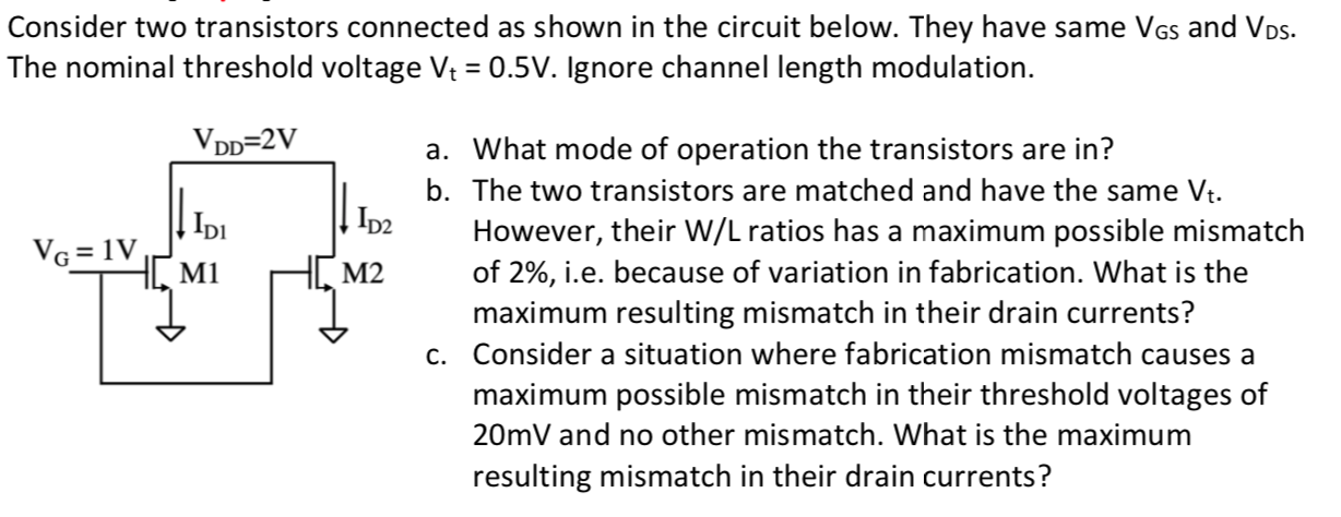 Solved Consider two transistors connected as shown in the | Chegg.com