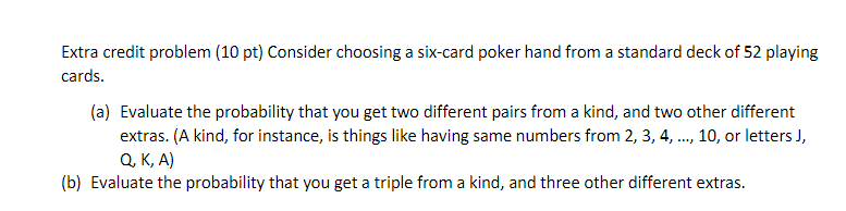 Solved Extra credit problem (10 pt) Consider choosing a | Chegg.com