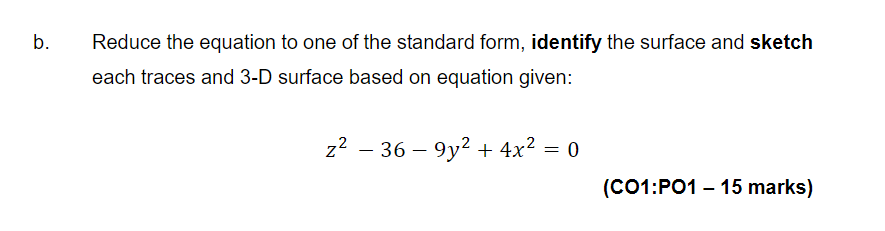 Solved b. Reduce the equation to one of the standard form, | Chegg.com