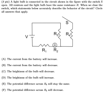 Solved (2 pls) A light bulb is connected in the circuit | Chegg.com