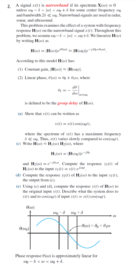 Solved 2. A signal x(t) is narrowband if its spectrum X(ω)=0 | Chegg.com