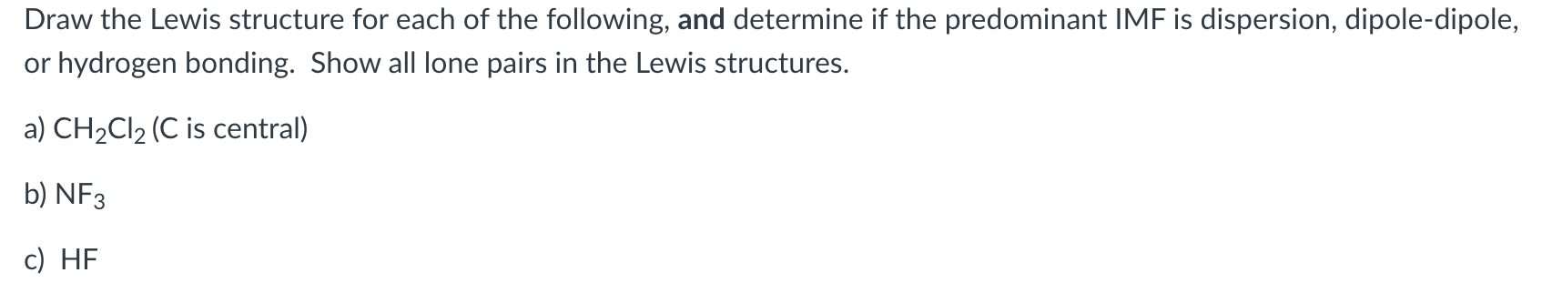 Solved Draw the Lewis structure for each of the following, | Chegg.com