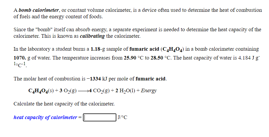 Solved A bomb calorimeter, or constant volume calorimeter, | Chegg.com