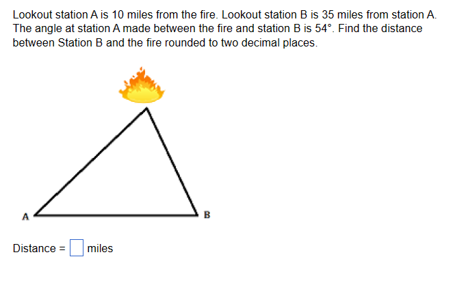 Solved Lookout Station A Is 10 ﻿miles From The Fire. Lookout | Chegg.com