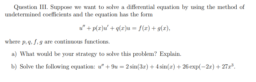 Solved Question Iii Suppose We Want To Solve A Different Chegg Com