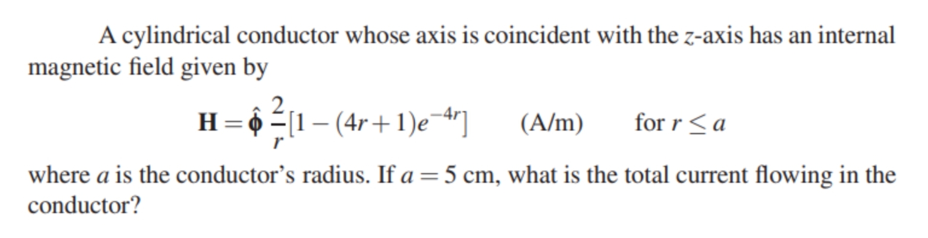 Solved A cylindrical conductor whose axis is coincident with | Chegg.com