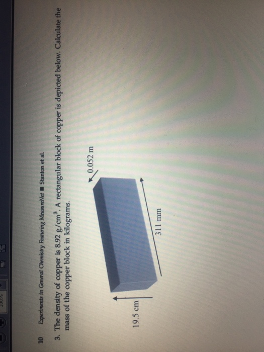 Solved The density of copper is 8.92 g/cm^3. A rectangular