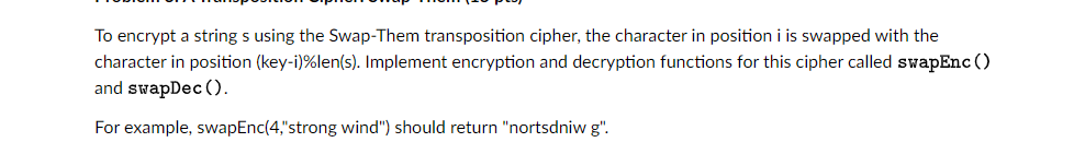 Solved To encrypt a string s using the Swap-Them | Chegg.com