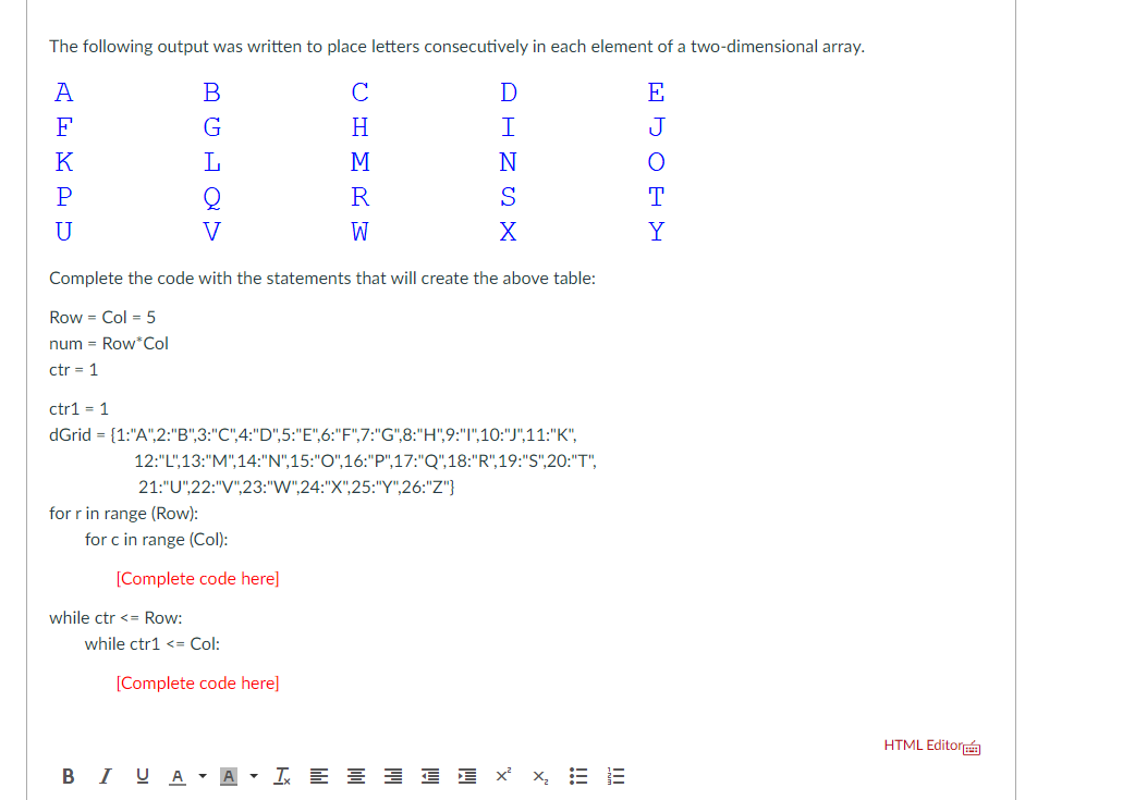 Solved The Following Output Was Written To Place Letters Chegg Com