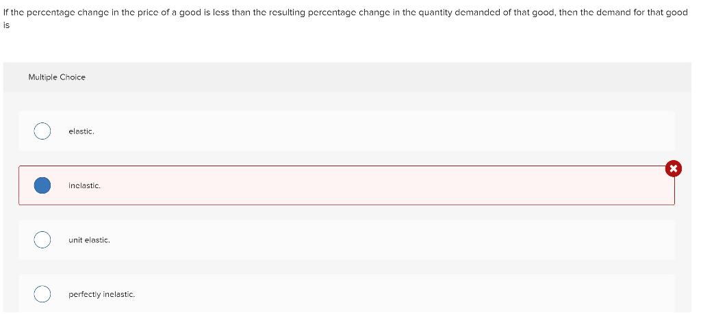 Solved If the percentage change in the price of a good is | Chegg.com