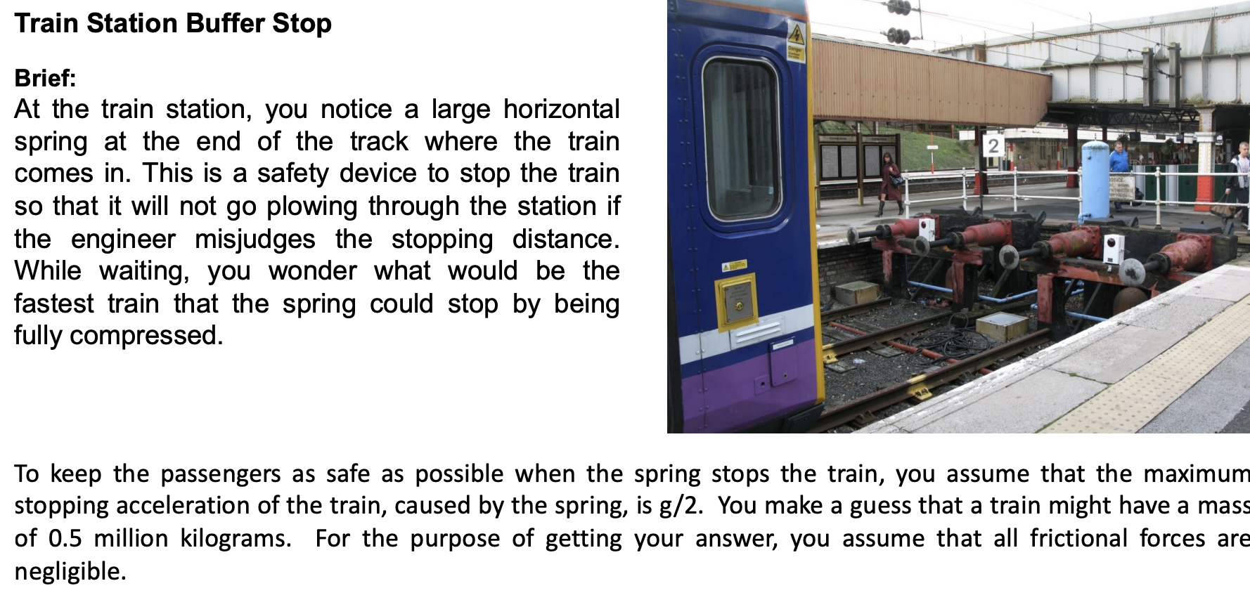 Solved Train Station Buffer Stop Brief: At the train | Chegg.com