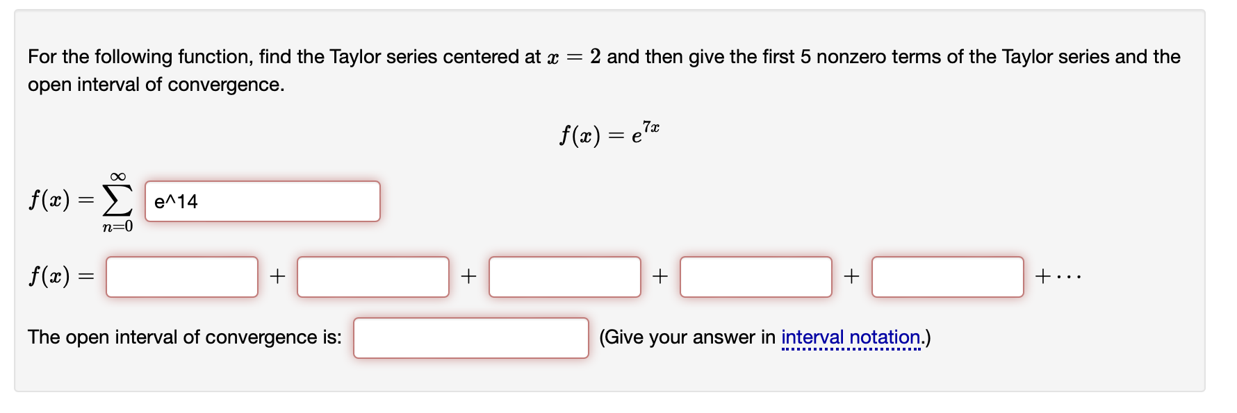 Solved For The Following Function, Find The Taylor Series | Chegg.com