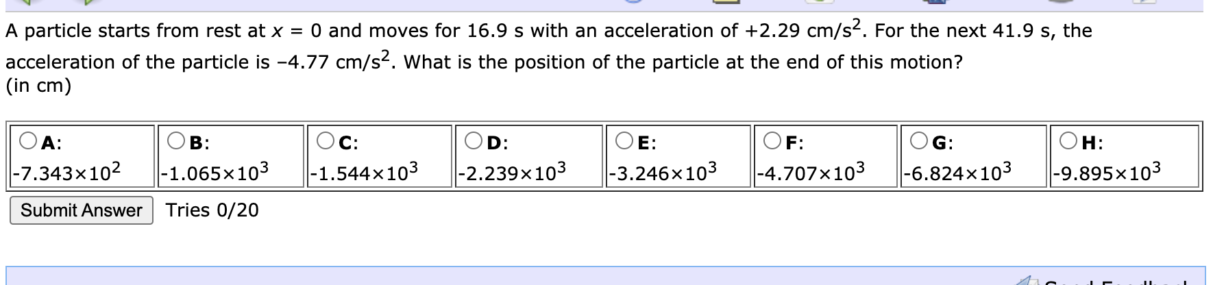 Solved A particle starts from rest at x = and moves for 16.9 | Chegg.com