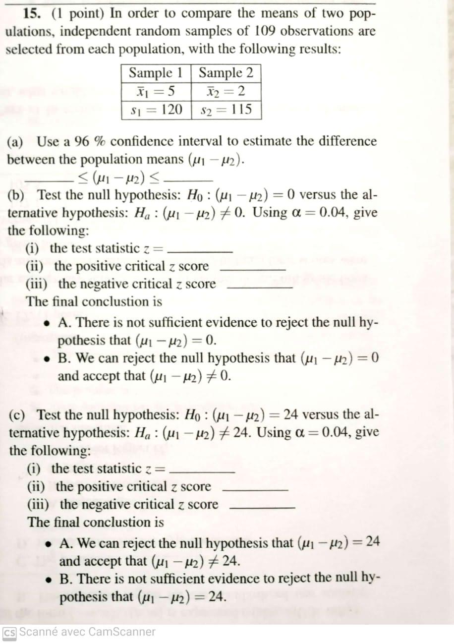 Solved 15. (1 point) In order to compare the means of two | Chegg.com
