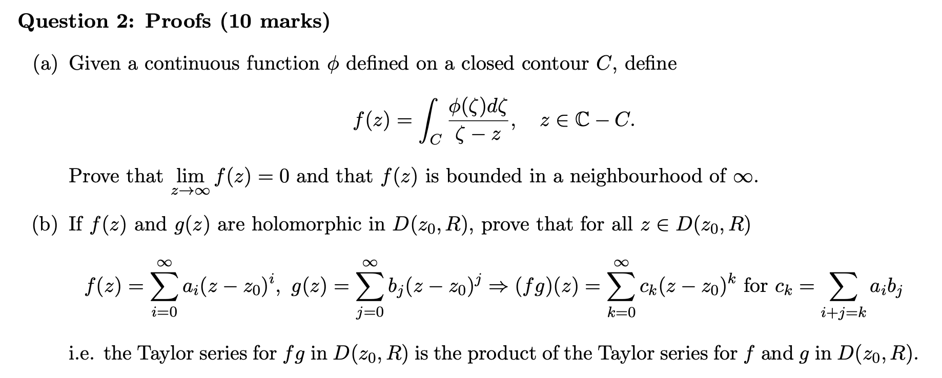 Solved Question 2: Proofs (10 marks) (a) Given a continuous | Chegg.com