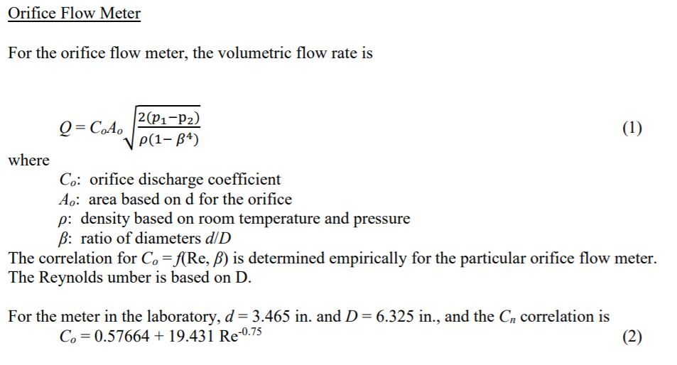 Solved Orifice Flow Meter For the orifice flow meter, the