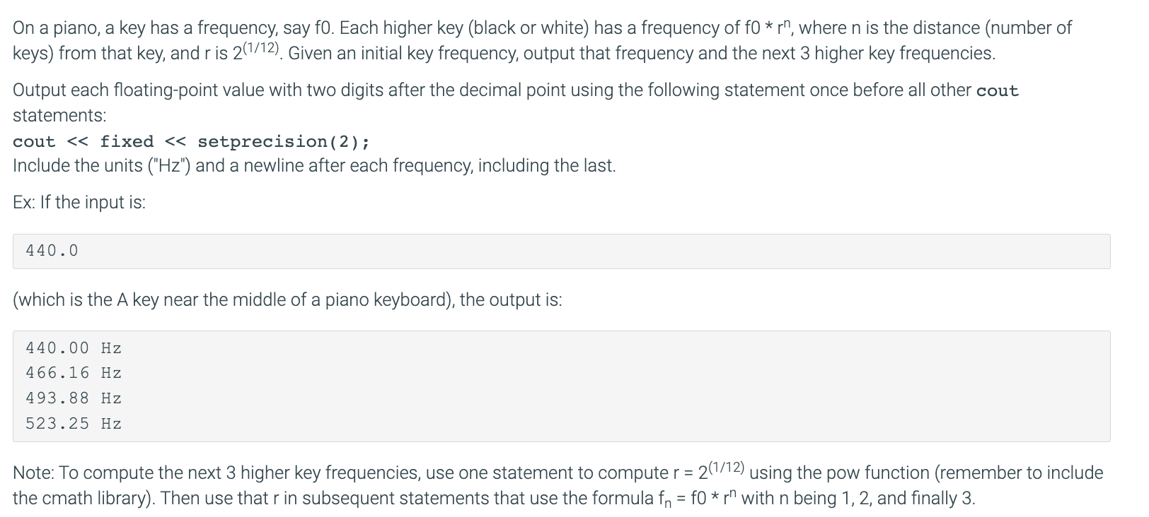 Solved On A Piano A Key Has A Frequency Say F0 Each