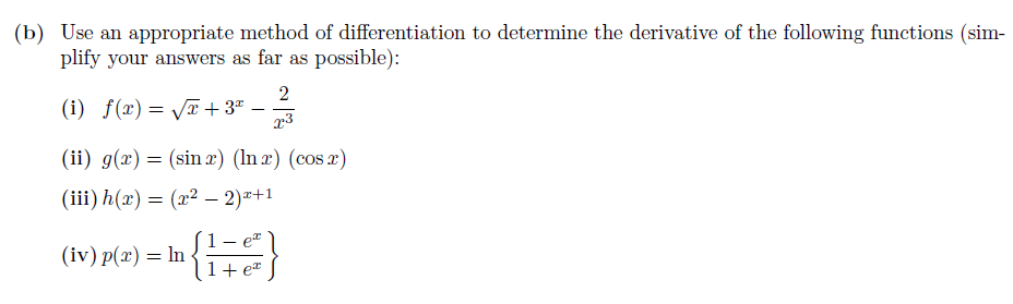 Solved (b) Use an appropriate method of differentiation to | Chegg.com