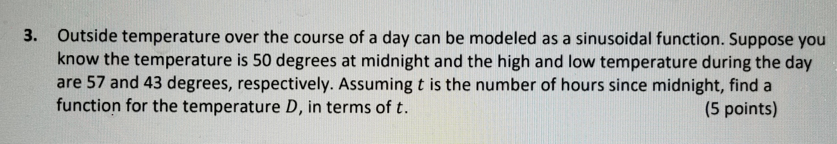 Solved Outside temperature over the course of a day can be | Chegg.com
