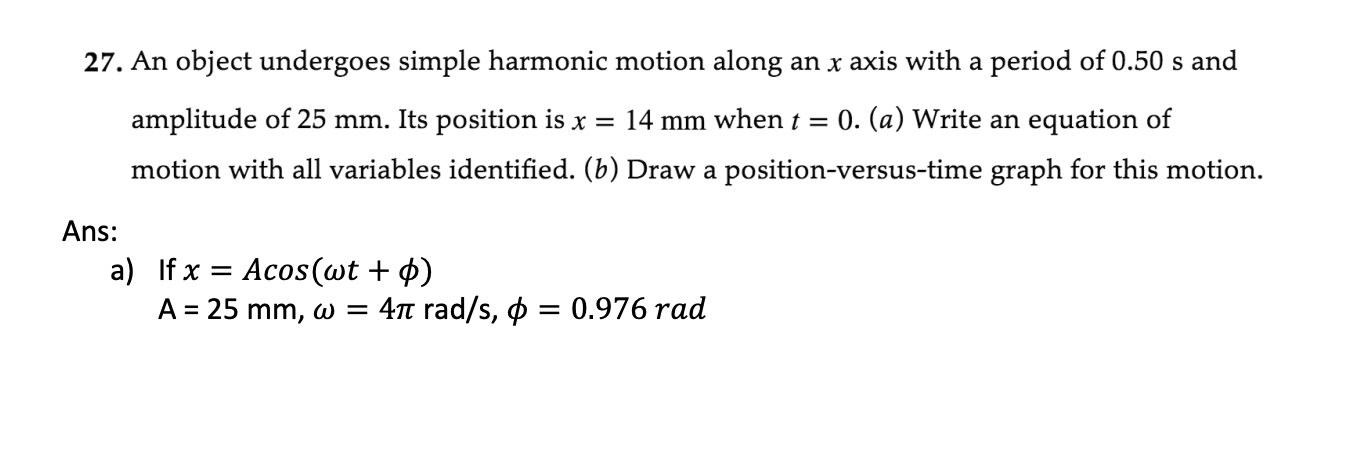 Solved 27. An object undergoes simple harmonic motion along | Chegg.com