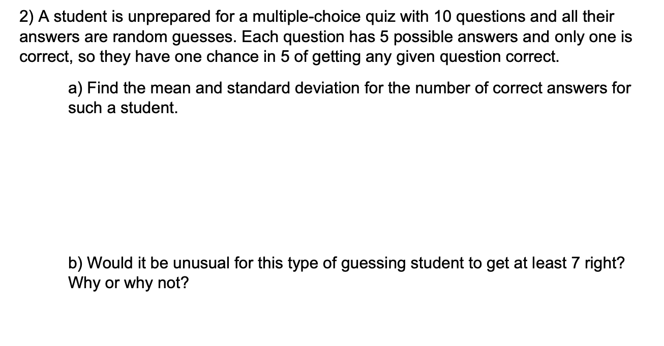 2) A student is unprepared for a multiple-choice quiz | Chegg.com